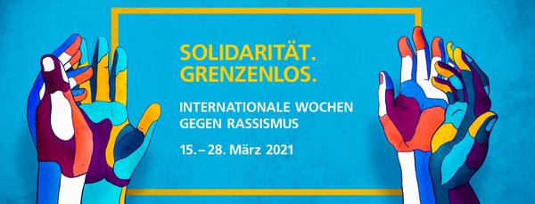 Internationale Wochen gegen Rassismus in Osnabrück: Solidarität. Grenzenlos