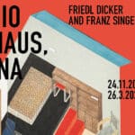 Wien Museum MUSA: Atelier Bauhaus, Wien Friedl Dicker und Franz Singer