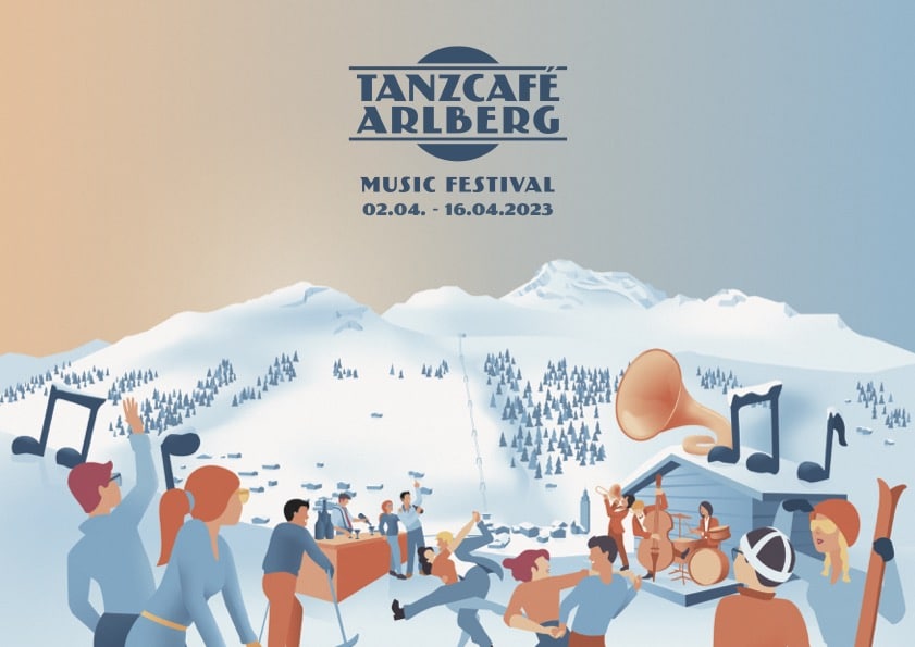 Tanzcafé Arlberg Music Festival 23: Über den Gipfeln ist niemals Ruh‘! - Archiviert
