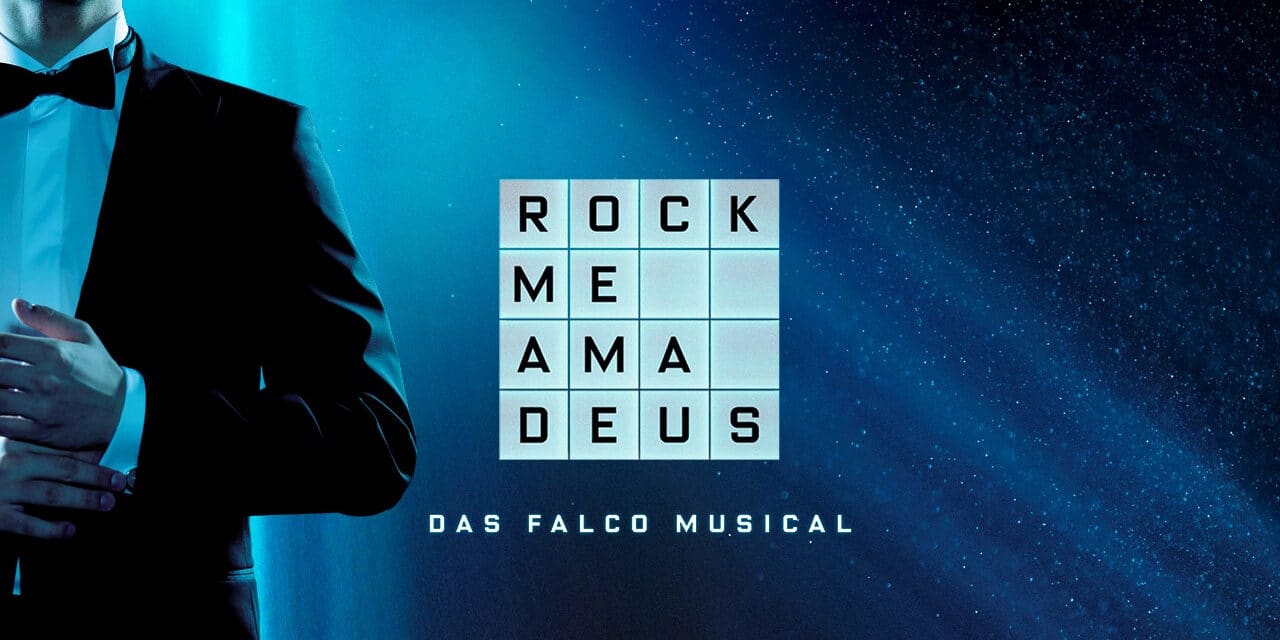 ROCK ME AMADEUS – Das Falco Musical im Ronacher - Archiviert