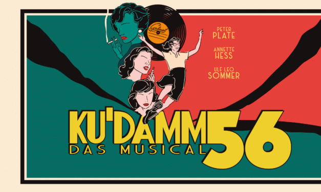 Alte Oper Frankfurt am Main: Ku’Damm 56 – Das Musical