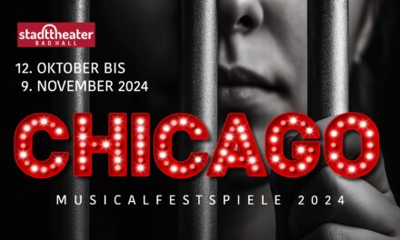Musicalfestspiele 2024 in Bad Hall: CHICAGO 