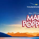 Thunerseespiele 2024: Mary Poppins – Das berühmteste Kindermädchen der Welt