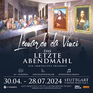 Leonardo da Vinci: das letzte Abendmahl, ein immersives Erlebnis in der Hanns-Martin-Schleyer-Halle in Stuttgart