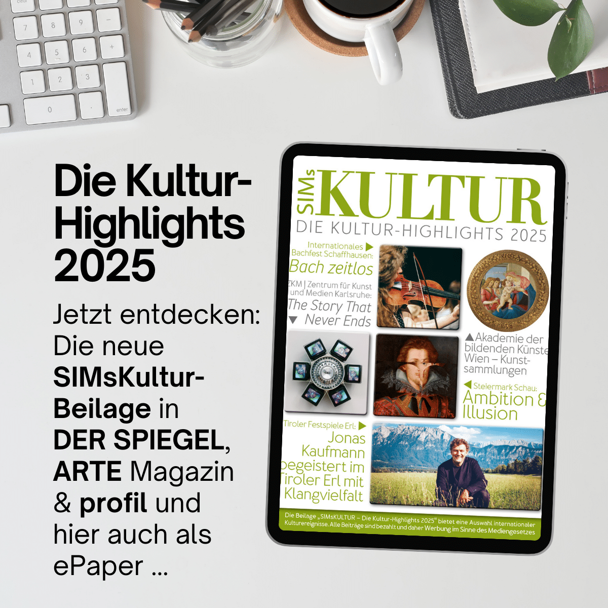 Jetzt entdecken: Die neue SIMsKultur-Beilage 1/2025!