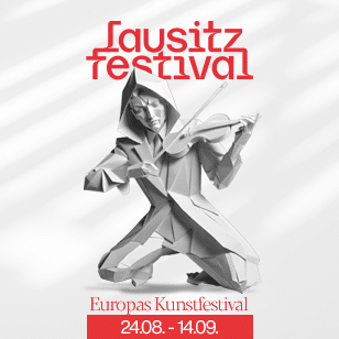 Lausitz Festival - Europas Kunstfestival, 24.08. - 14.09.