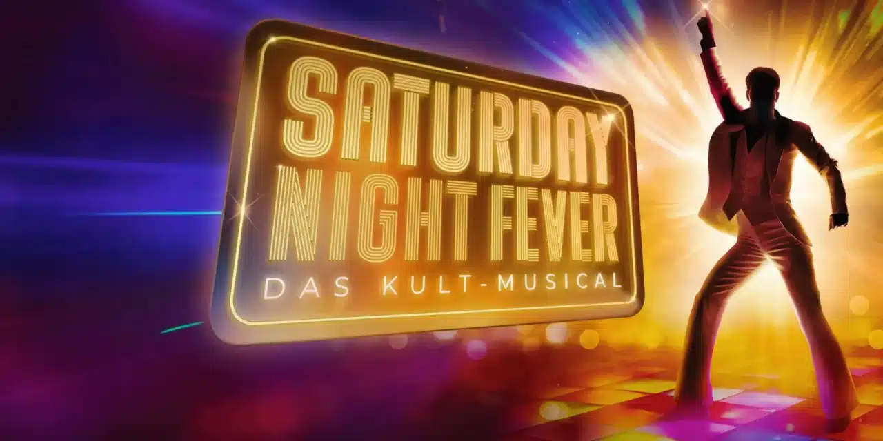 Deutsches Theater München: Saturday Night Fever