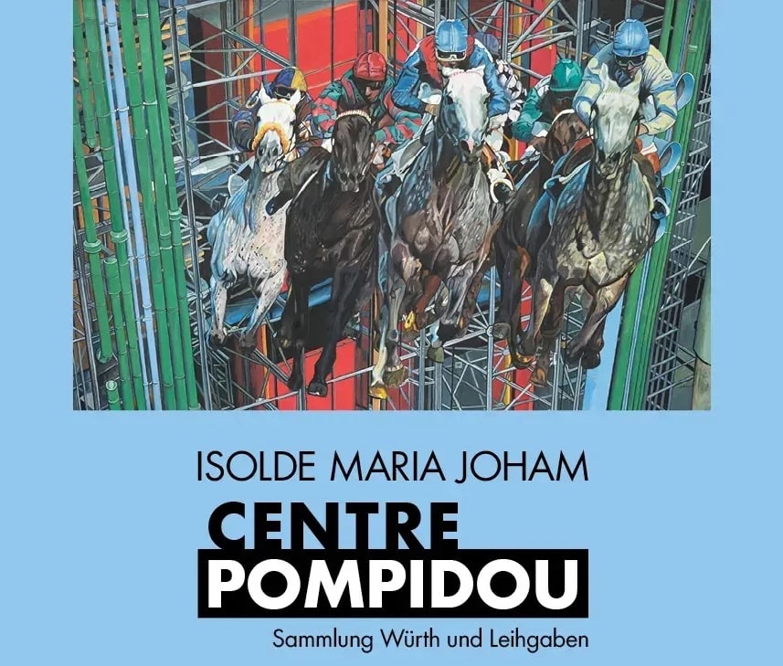 „Centre Pompidou – Isolde Maria Joham. Sammlung Würth und Leihgaben” © Würth