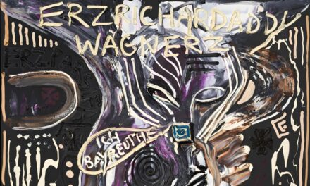 Kunstsammlung Jena: Jonathan Meese MEIN/DEIN „K.U.N.S.T.K.O.R.P.S.“-RICHARD WAGNERZ“! (ERZVERBINDUNGEN DER TOTALSTLIEBE!!!!!!!!) TROMMELNDES GESAMTKUNSTWERK DE LARGE!