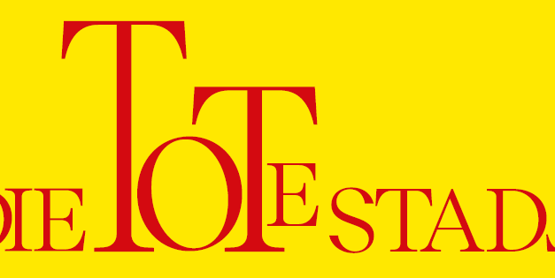 Badisches Staatstheater Karlsruhe: Die tote Stadt