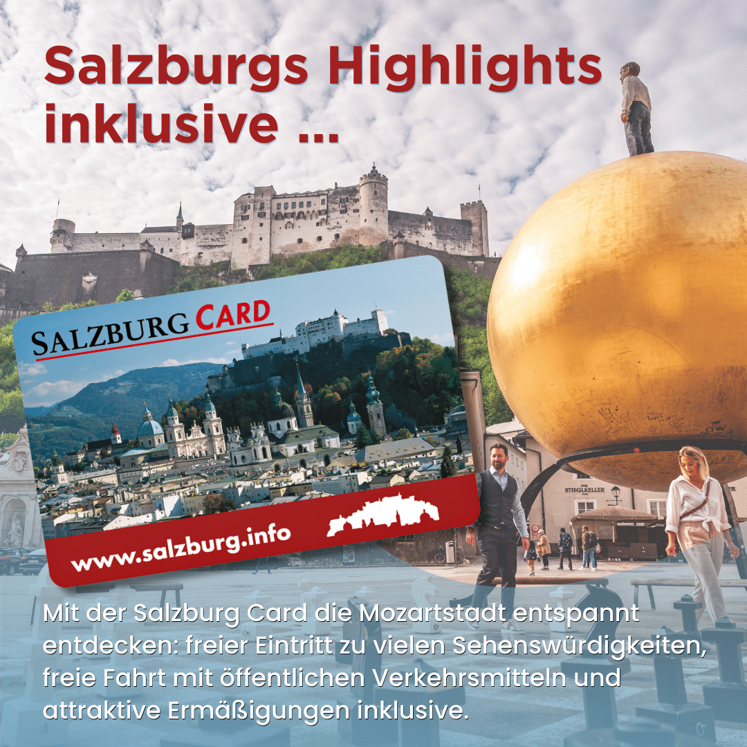 Mit der Salzburg Card die Mozartstadt entspannt entdecken: freier Eintritt zu vielen Sehenswürdigkeiten, freie Fahrt mit öffentlichen Verkehrsmitteln und attraktive Ermäßigungen inklusive.