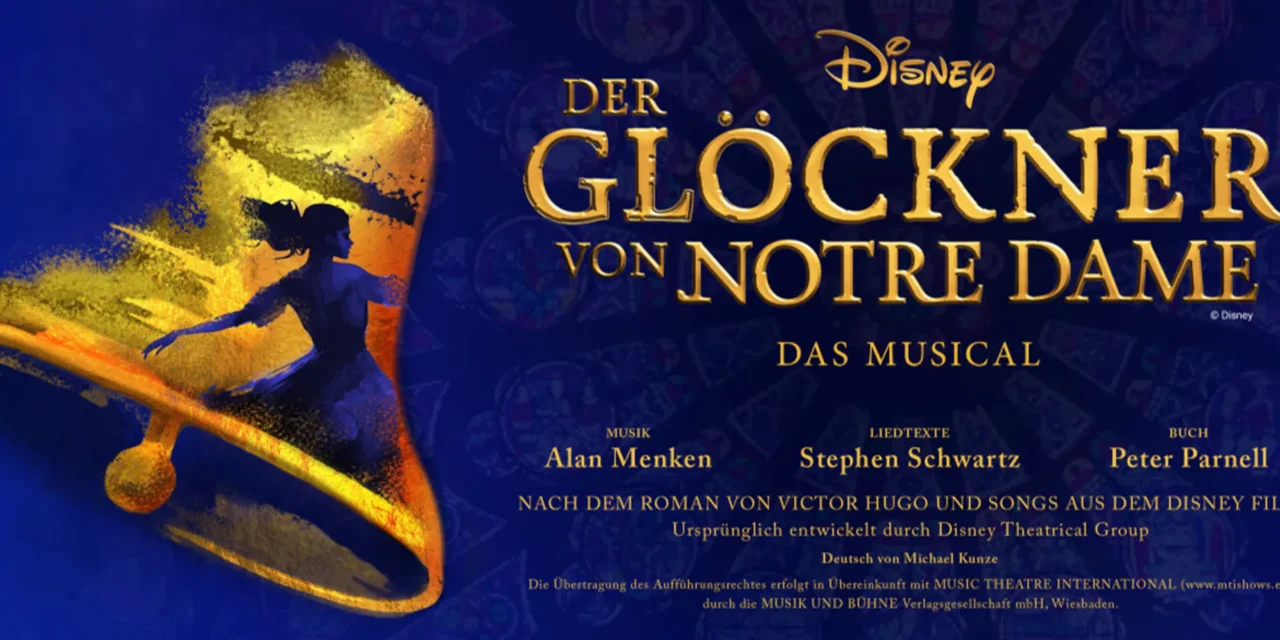 Deutsches Theater München: Disney Der Glöckner von Notre Dame